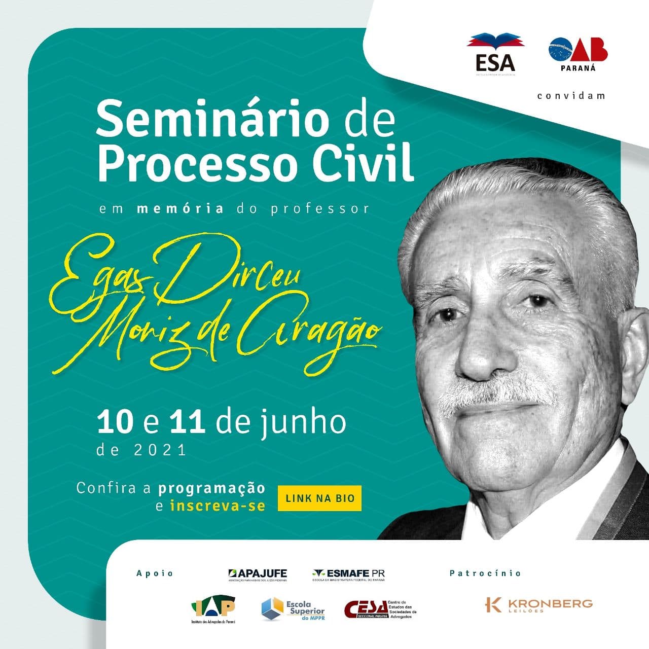 SEMINÁRIO DE PROCESSO CIVIL EM MEMÓRIA DO PROFESSOR EGAS DIRCEU MONIZ DE ARAGÃO